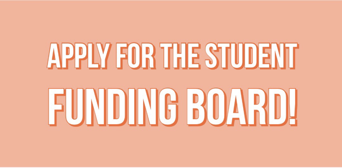 The+Student+Funding+Board+is+looking+for+members+for+the+upcoming+semester