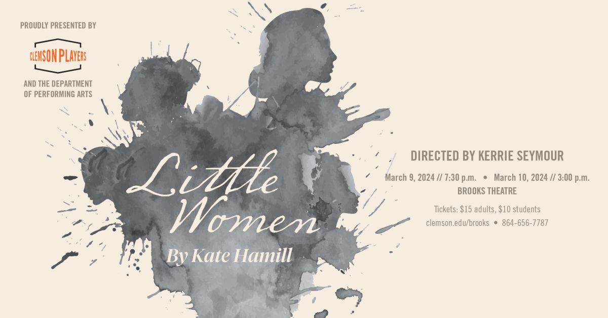 The Clemson Players presented Kate Hamills adaption of Little Women over the weekend.